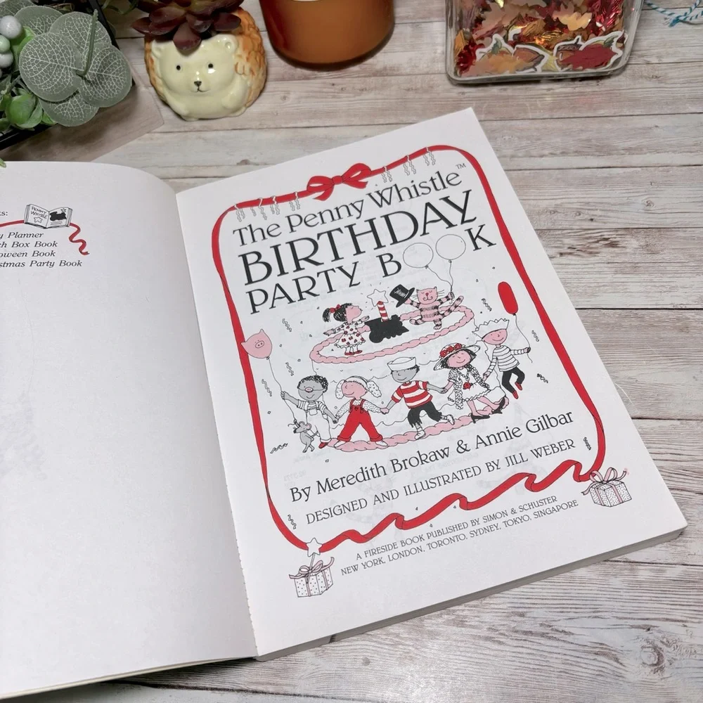The Penny Whistle Birthday Party Book Paperback By Meredith Brokaw Annie Gilbar